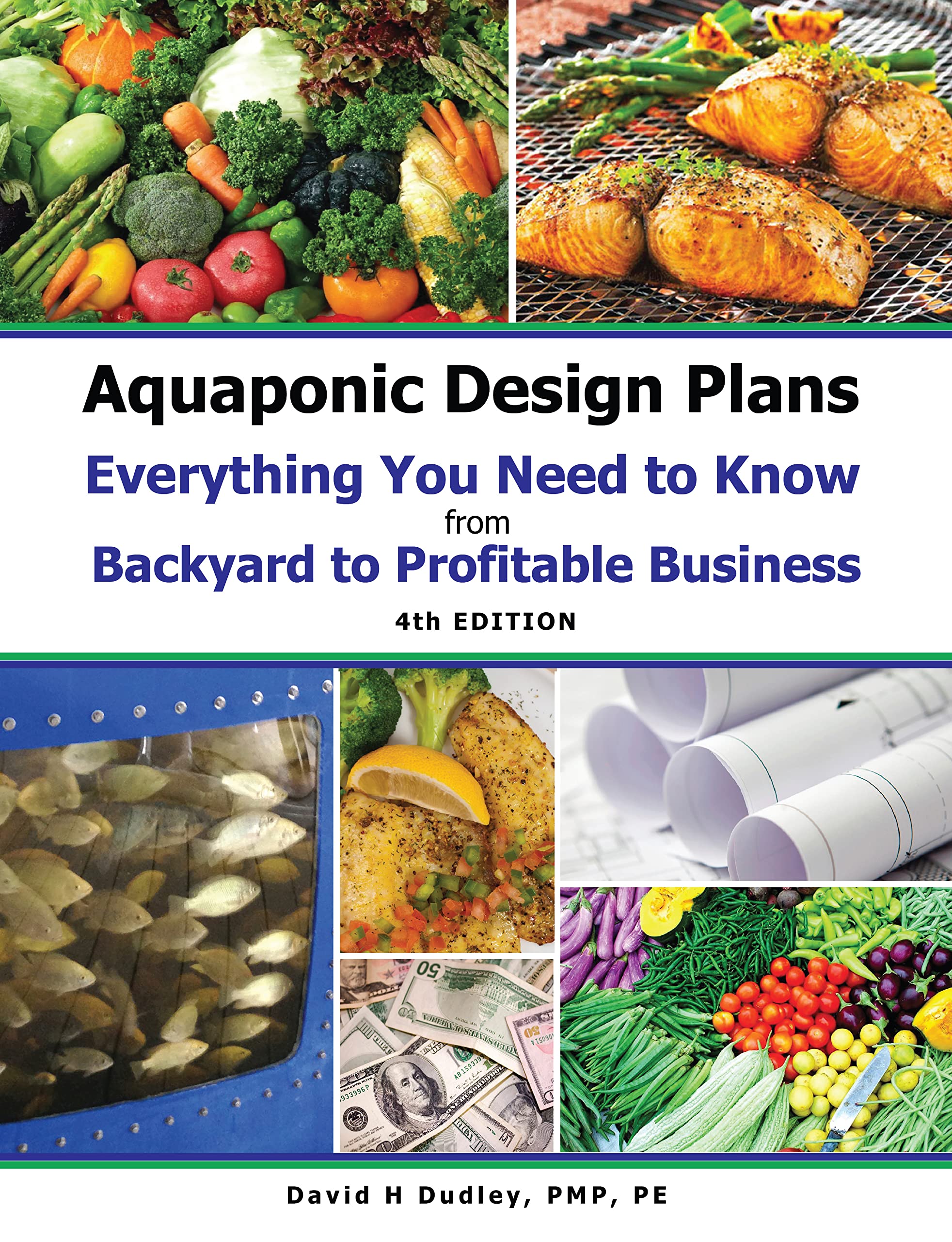 Aquaponic Design Plans: Everything You Needs to Know from Backyard to Profitable Business